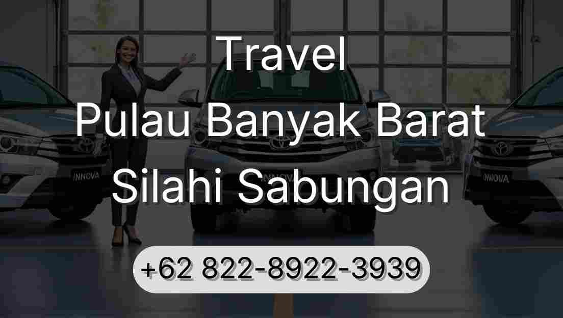 Travel Pulau Banyak Barat Silahi Sabungan