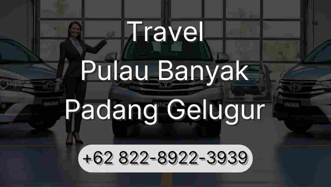 Travel Pulau Banyak Padang Gelugur