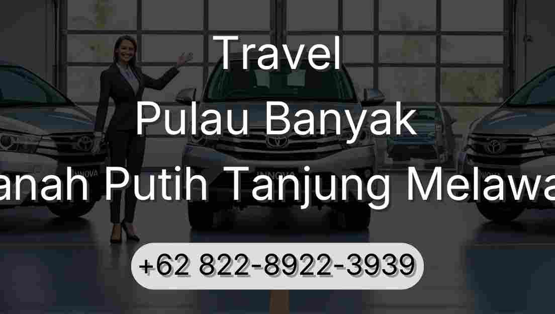 Travel Pulau Banyak Tanah Putih Tanjung Melawan