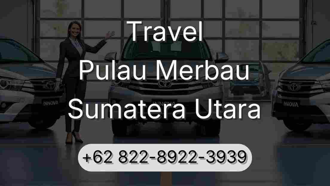 Travel Pulau Merbau Sumatera Utara