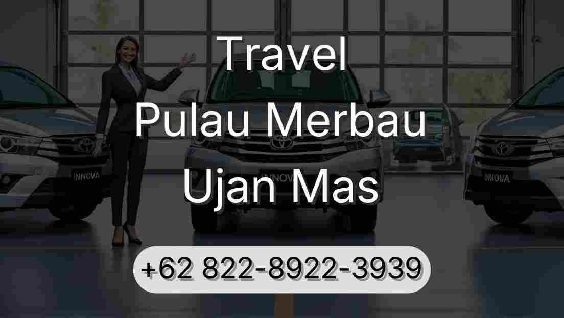 Travel Pulau Merbau Ujan Mas