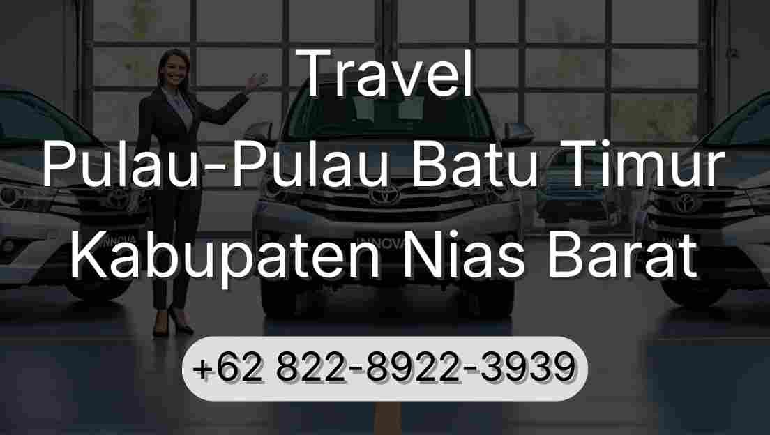 Travel Pulau-Pulau Batu Timur Kabupaten Nias Barat