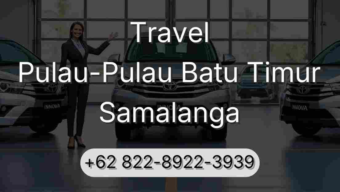 Travel Pulau-Pulau Batu Timur Samalanga