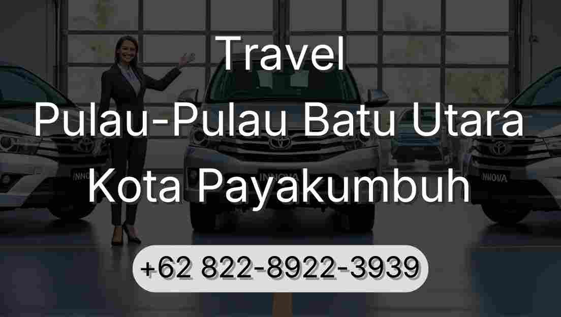 Travel Pulau-Pulau Batu Utara Kota Payakumbuh