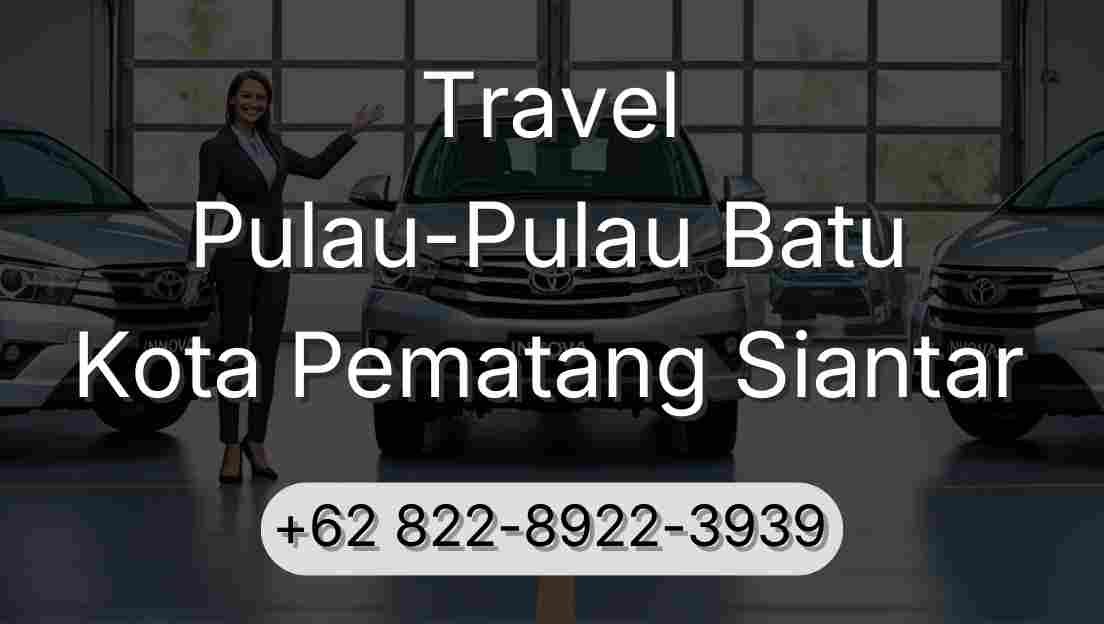 Travel Pulau-Pulau Batu Kota Pematang Siantar