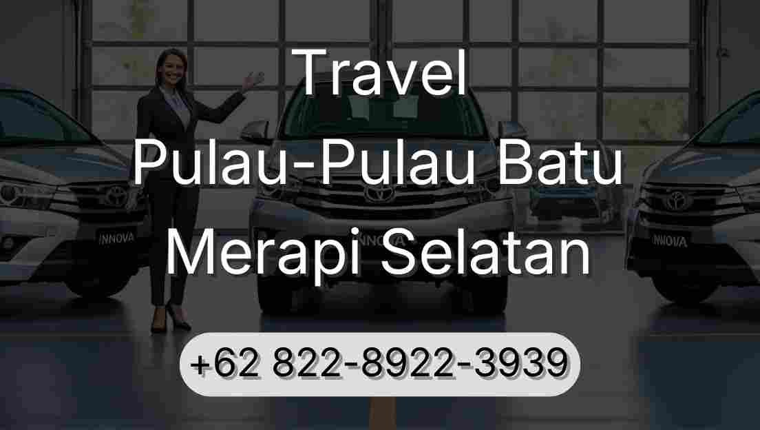 Travel Pulau-Pulau Batu Merapi Selatan