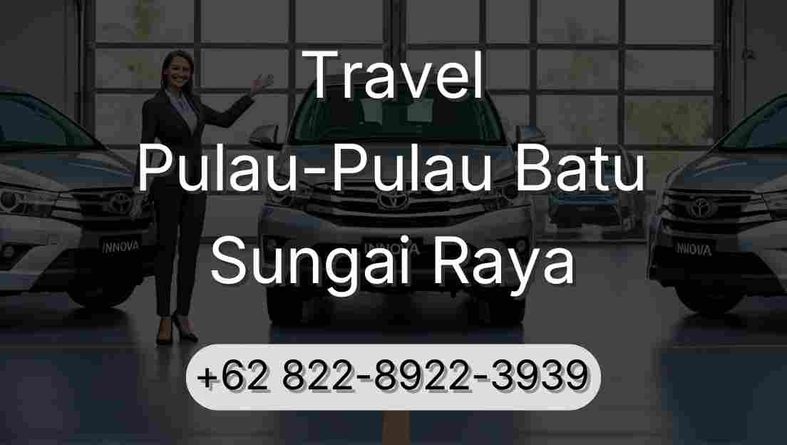 Travel Pulau-Pulau Batu Sungai Raya