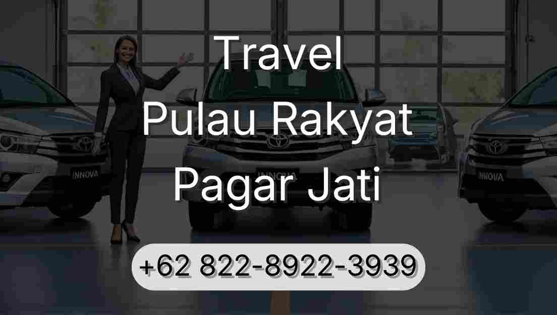 Travel Pulau Rakyat Pagar Jati
