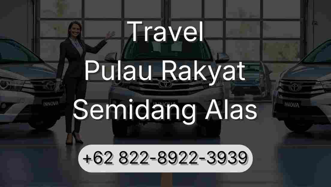 Travel Pulau Rakyat Semidang Alas