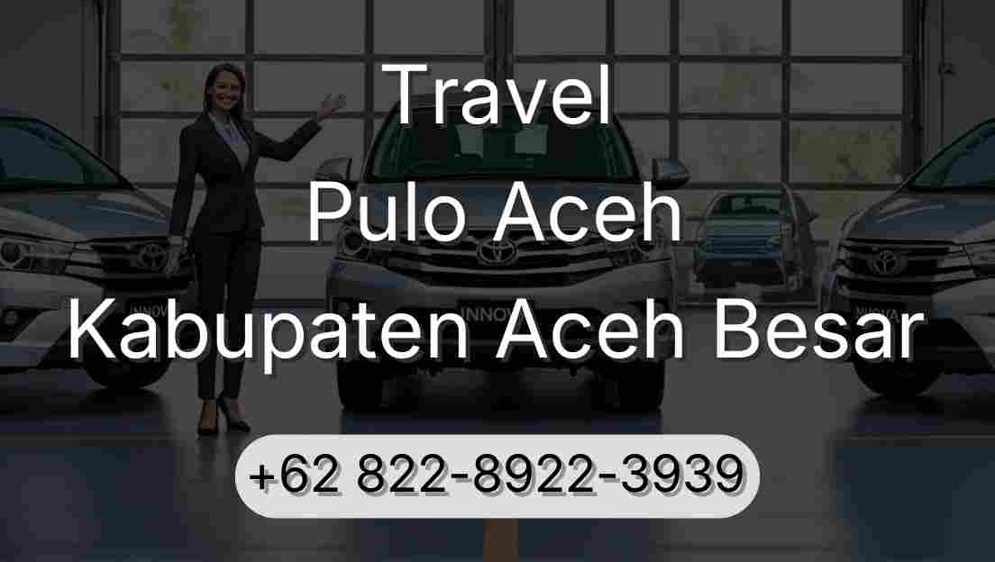 Travel Pulo Aceh Kabupaten Aceh Besar