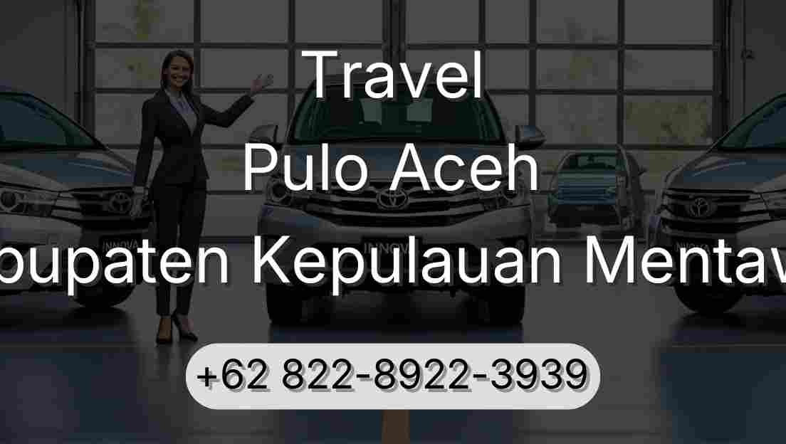 Travel Pulo Aceh Kabupaten Kepulauan Mentawai
