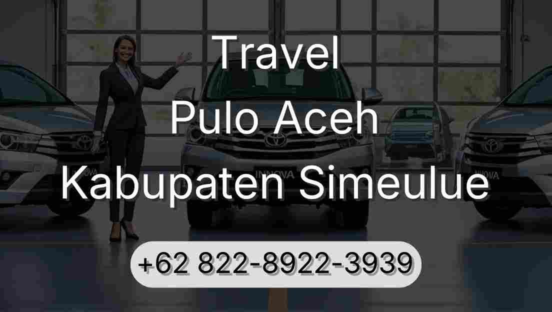 Travel Pulo Aceh Kabupaten Simeulue