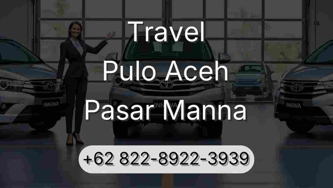 Travel Pulo Aceh Pasar Manna