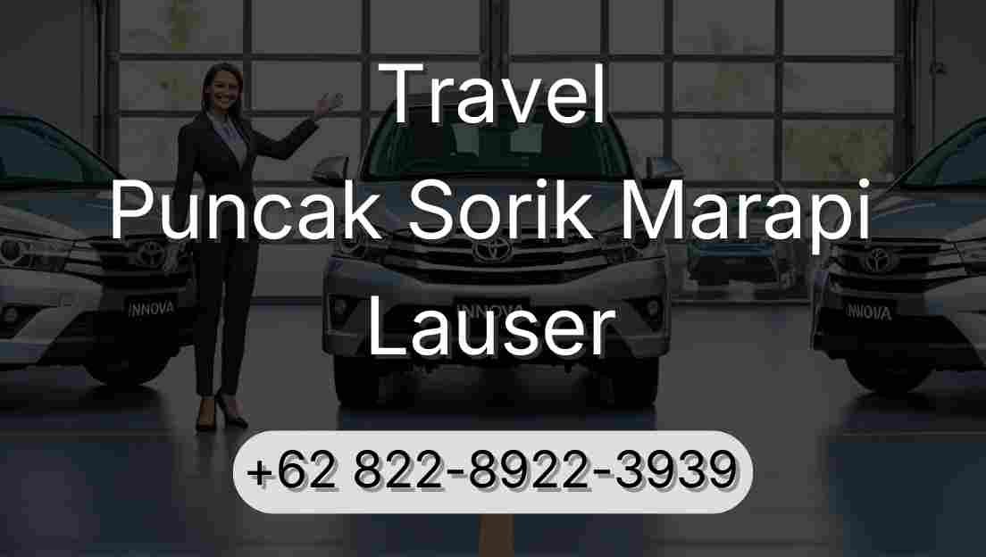 Travel Puncak Sorik Marapi Lauser