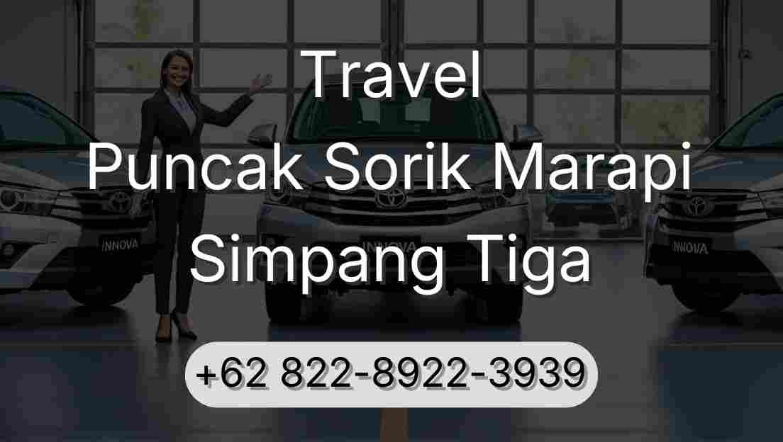 Travel Puncak Sorik Marapi Simpang Tiga