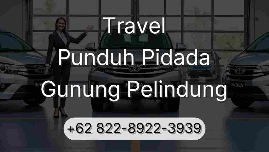 Travel Punduh Pidada Gunung Pelindung