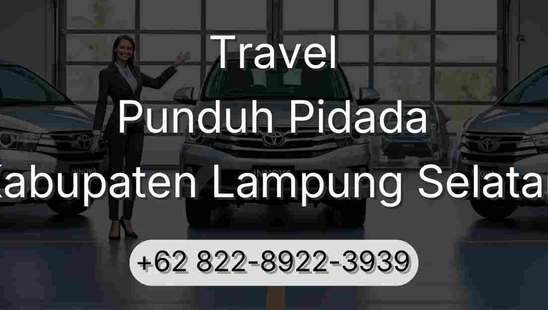 Travel Punduh Pidada Kabupaten Lampung Selatan