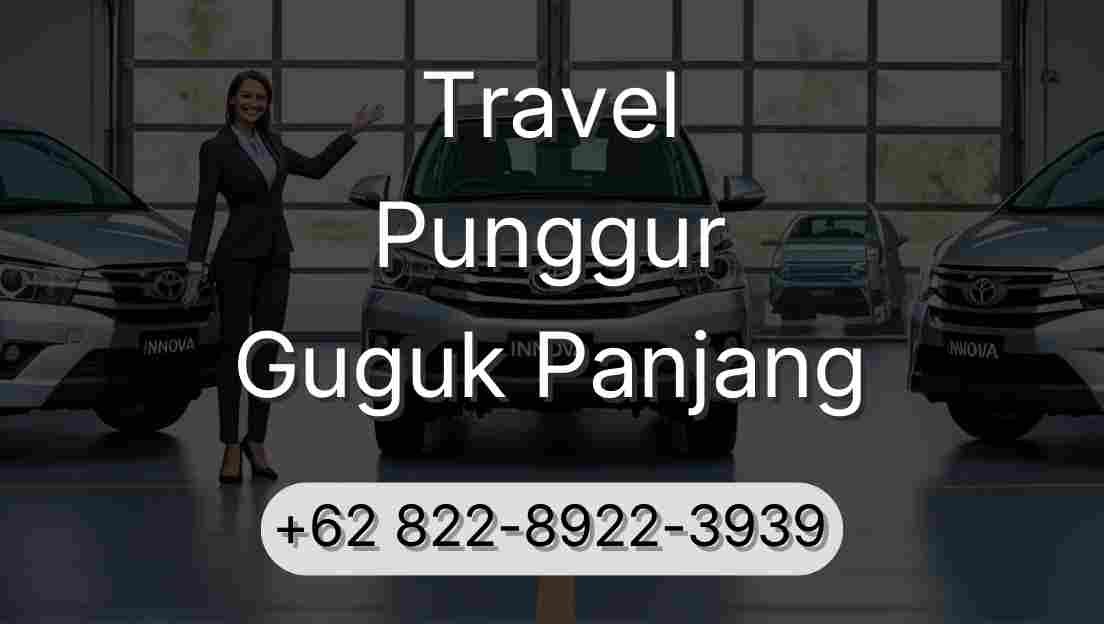 Travel Punggur Guguk Panjang