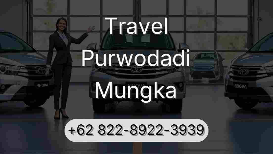Travel Purwodadi Mungka