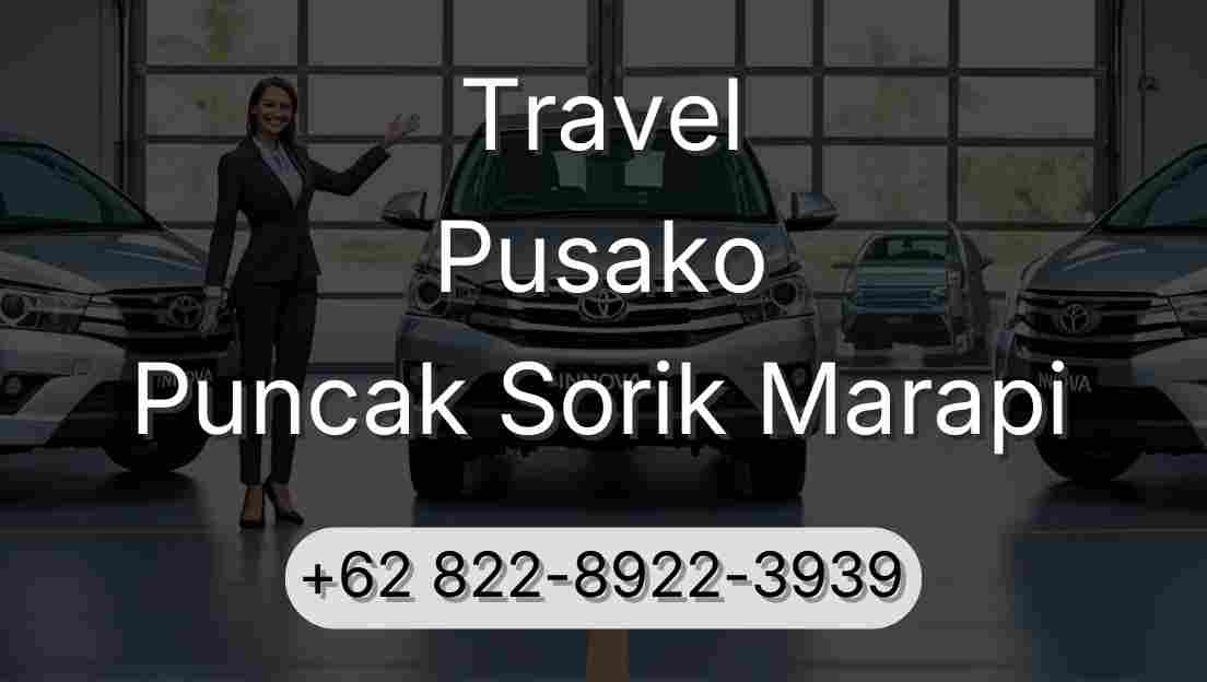 Travel Pusako Puncak Sorik Marapi