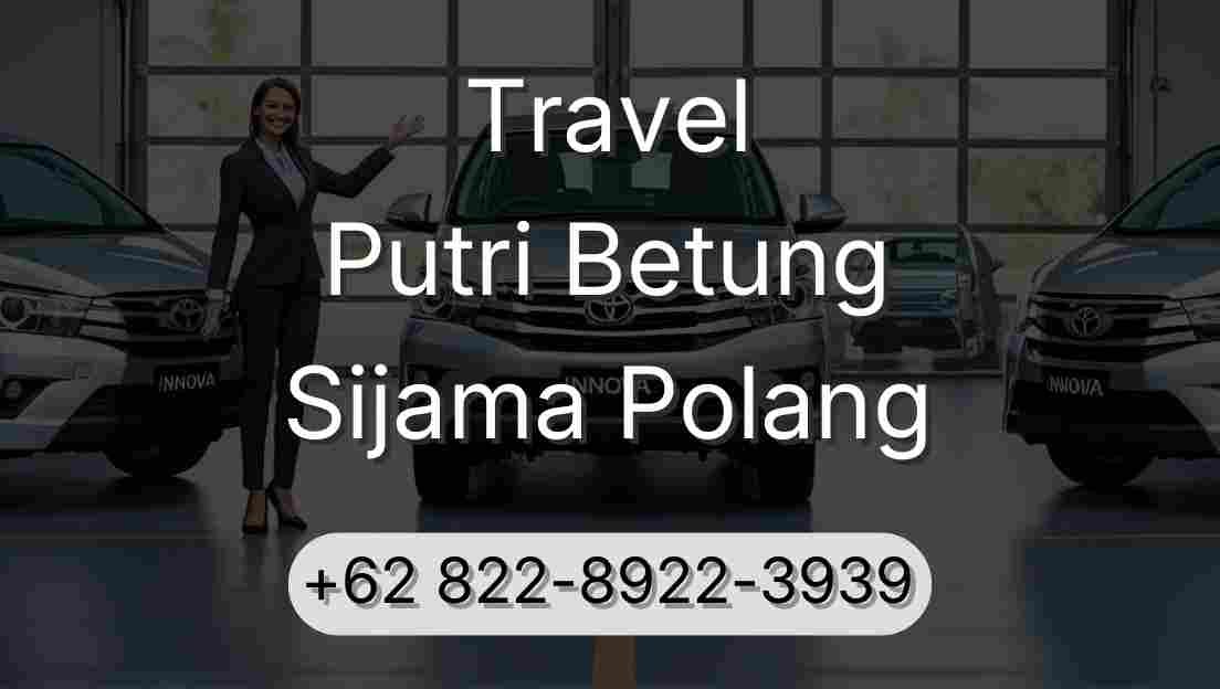 Travel Putri Betung Sijama Polang