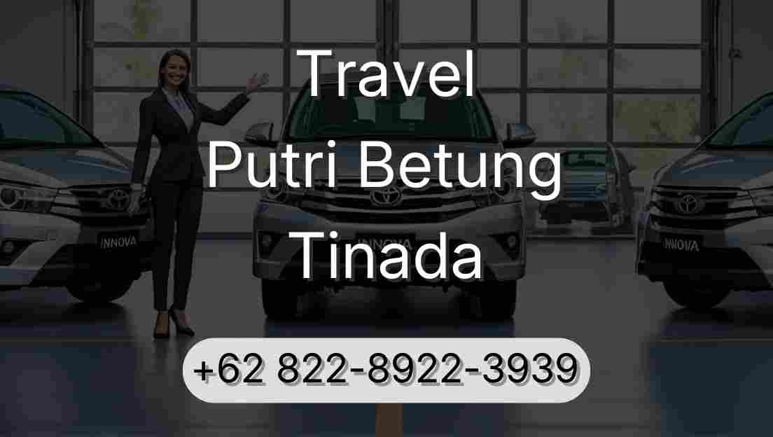 Travel Putri Betung Tinada