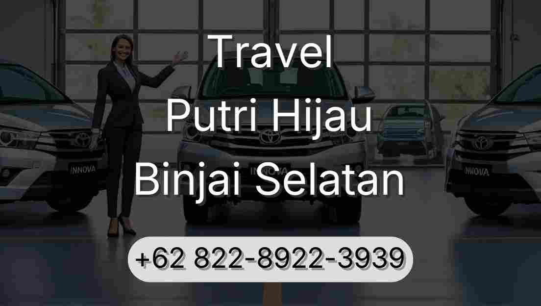 Travel Putri Hijau Binjai Selatan