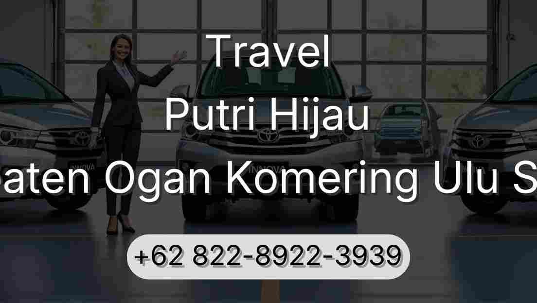 Travel Putri Hijau Kabupaten Ogan Komering Ulu Selatan