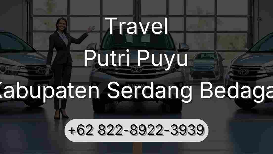 Travel Putri Puyu Kabupaten Serdang Bedagai