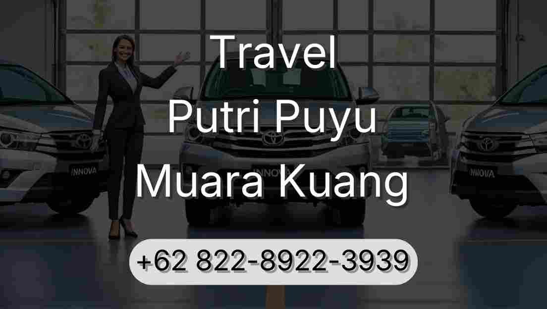 Travel Putri Puyu Muara Kuang