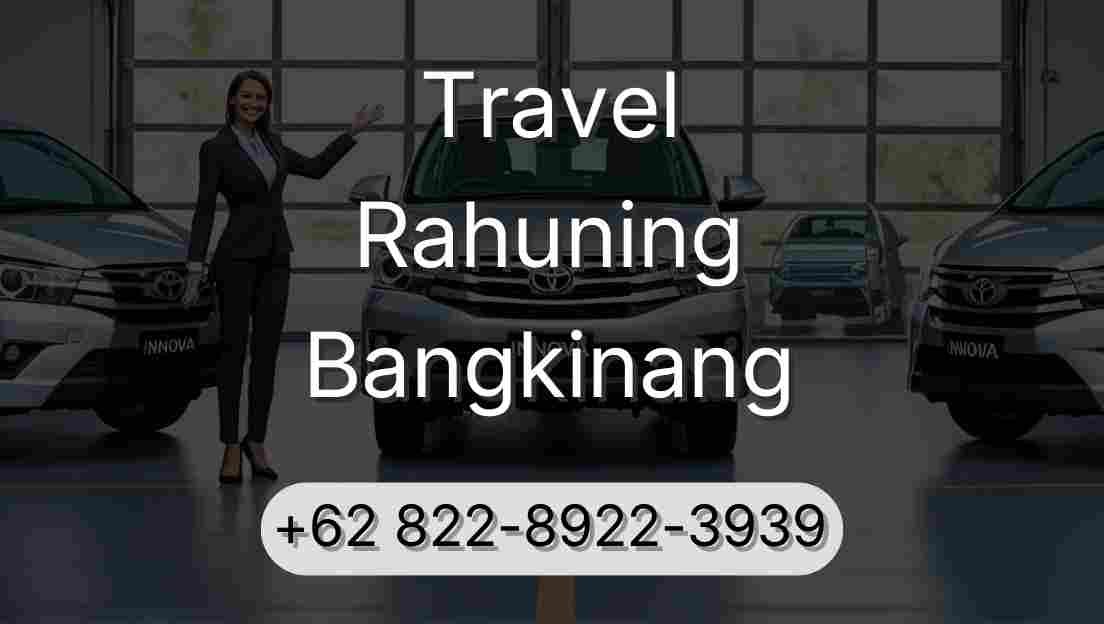 Travel Rahuning Bangkinang
