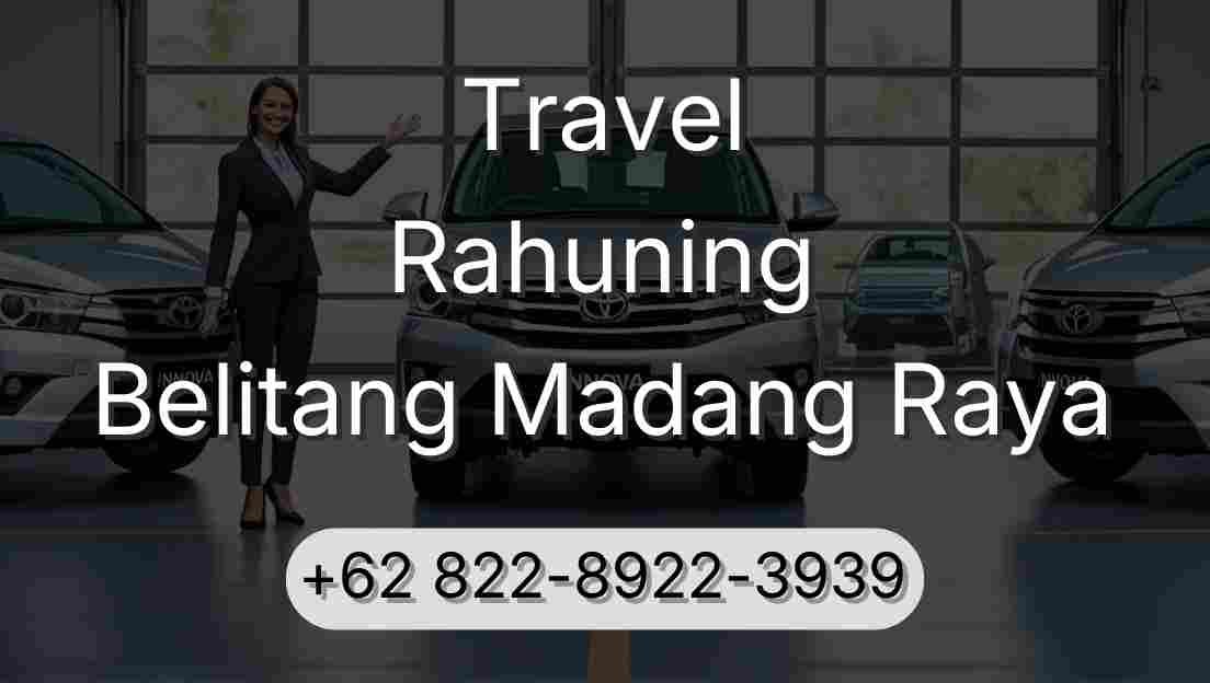 Travel Rahuning Belitang Madang Raya