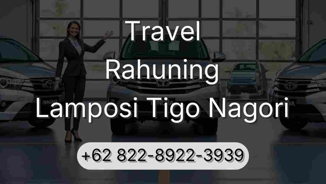 Travel Rahuning Lamposi Tigo Nagori