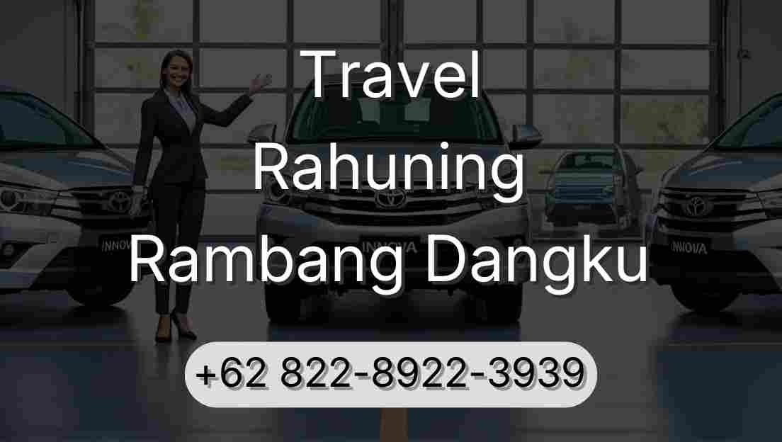 Travel Rahuning Rambang Dangku