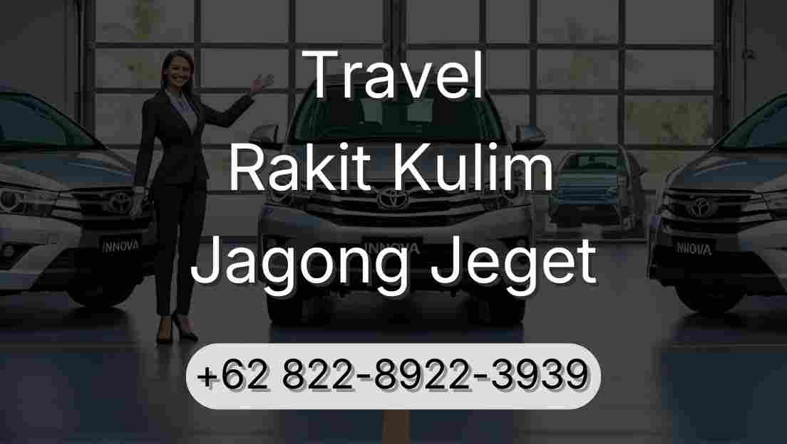 Travel Rakit Kulim Jagong Jeget