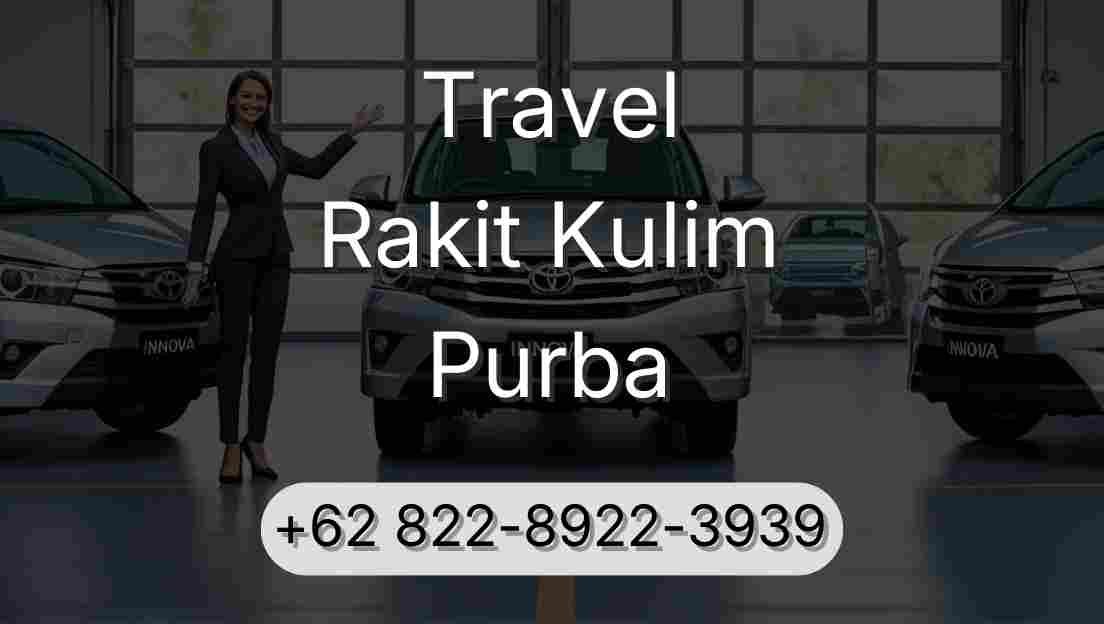 Travel Rakit Kulim Purba