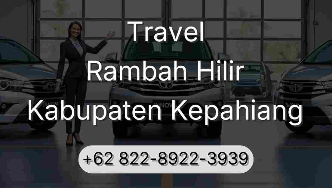 Travel Rambah Hilir Kabupaten Kepahiang