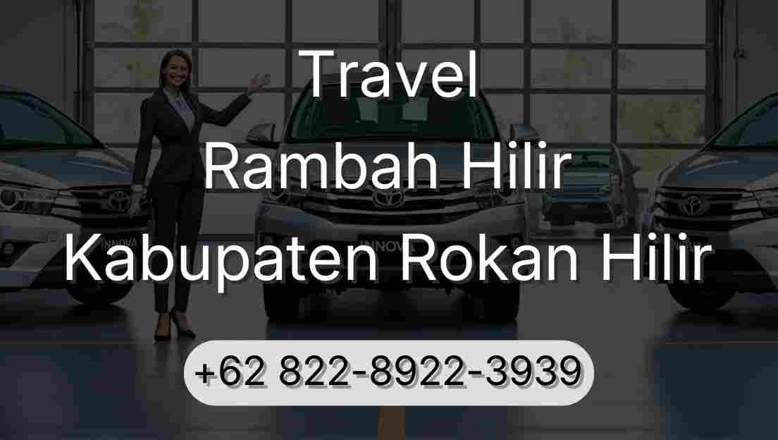 Travel Rambah Hilir Kabupaten Rokan Hilir
