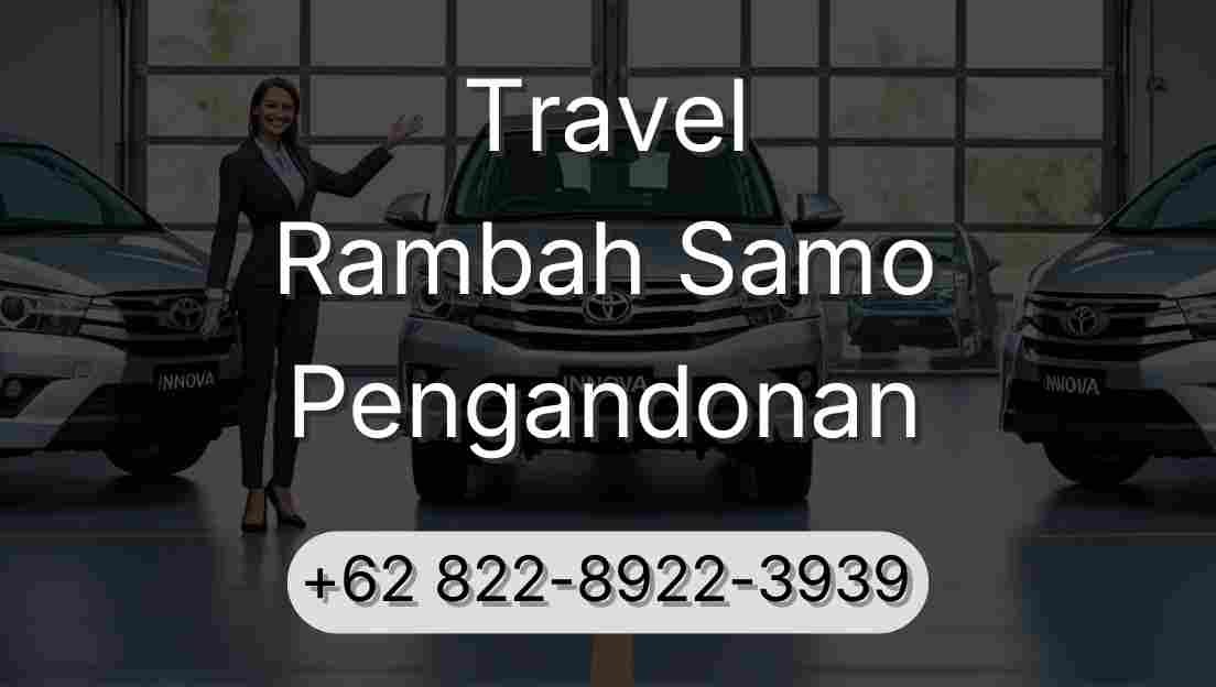Travel Rambah Samo Pengandonan