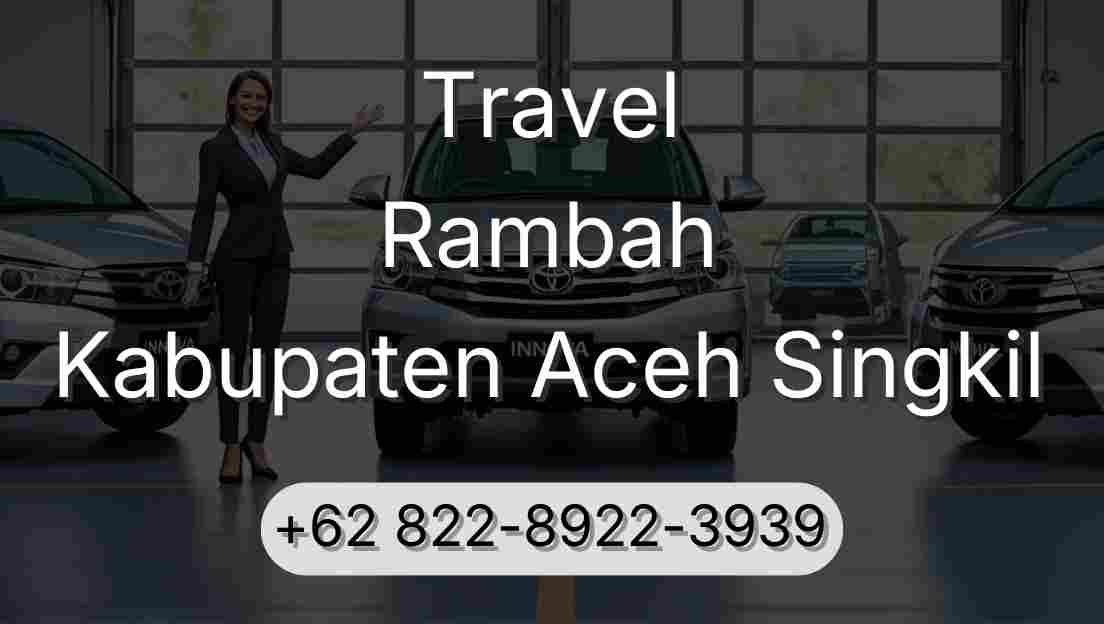 Travel Rambah Kabupaten Aceh Singkil