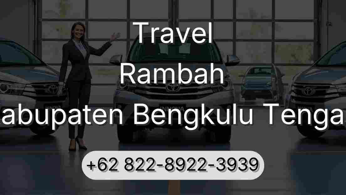 Travel Rambah Kabupaten Bengkulu Tengah