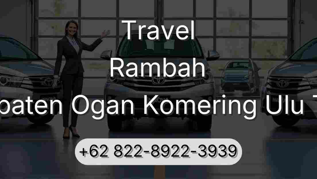 Travel Rambah Kabupaten Ogan Komering Ulu Timur
