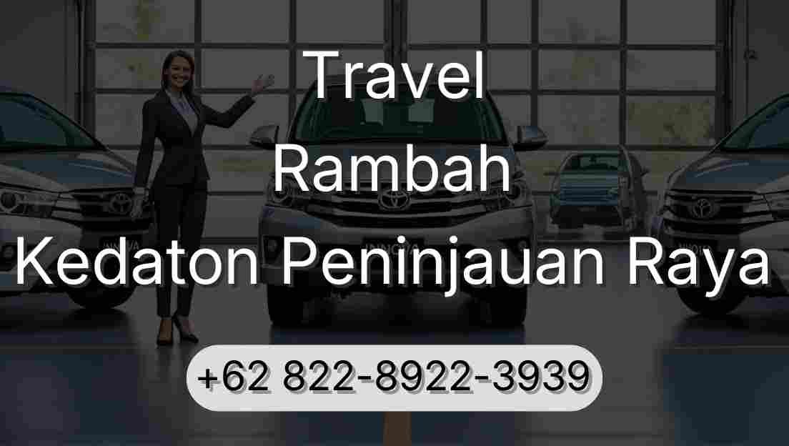Travel Rambah Kedaton Peninjauan Raya