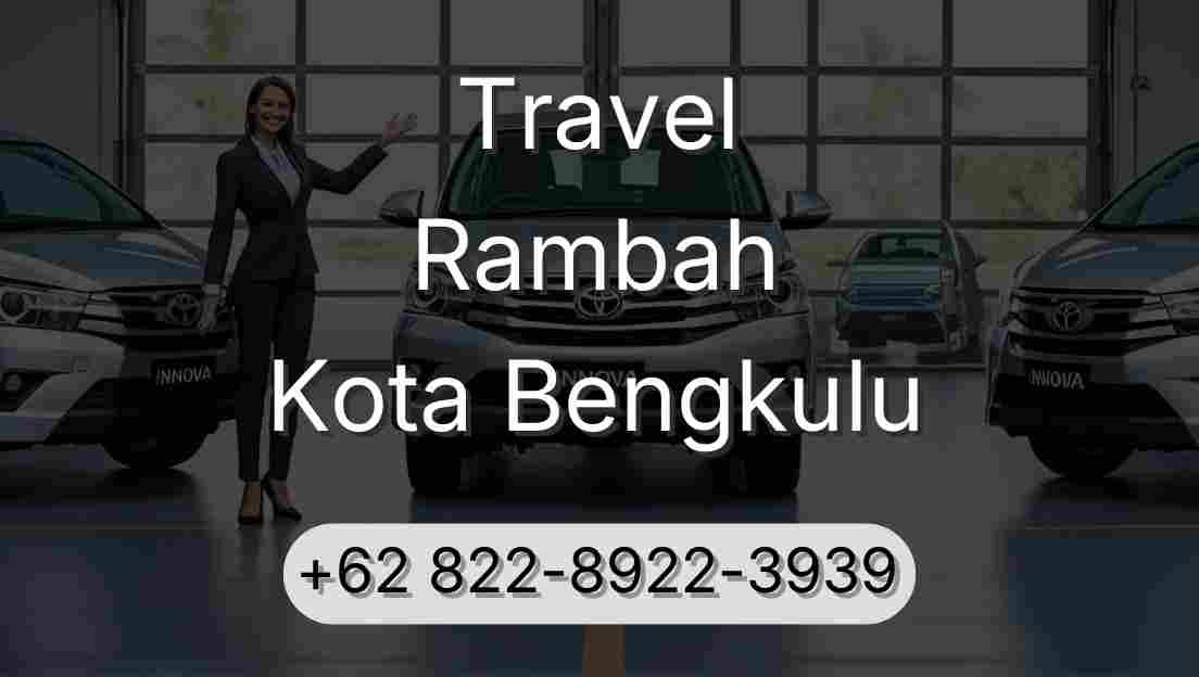 Travel Rambah Kota Bengkulu