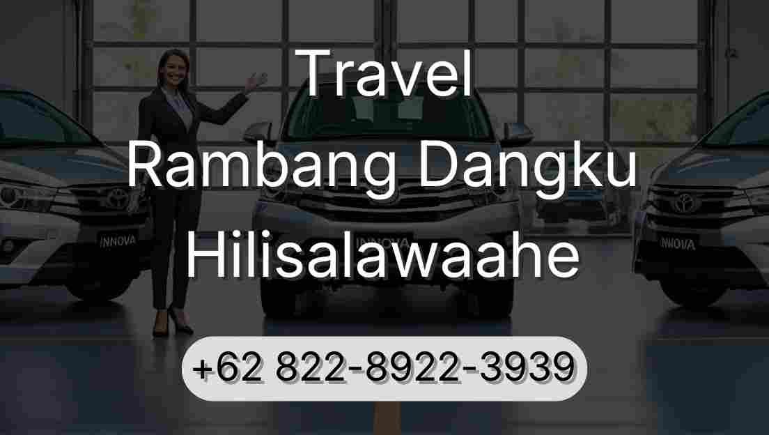 Travel Rambang Dangku Hilisalawaahe