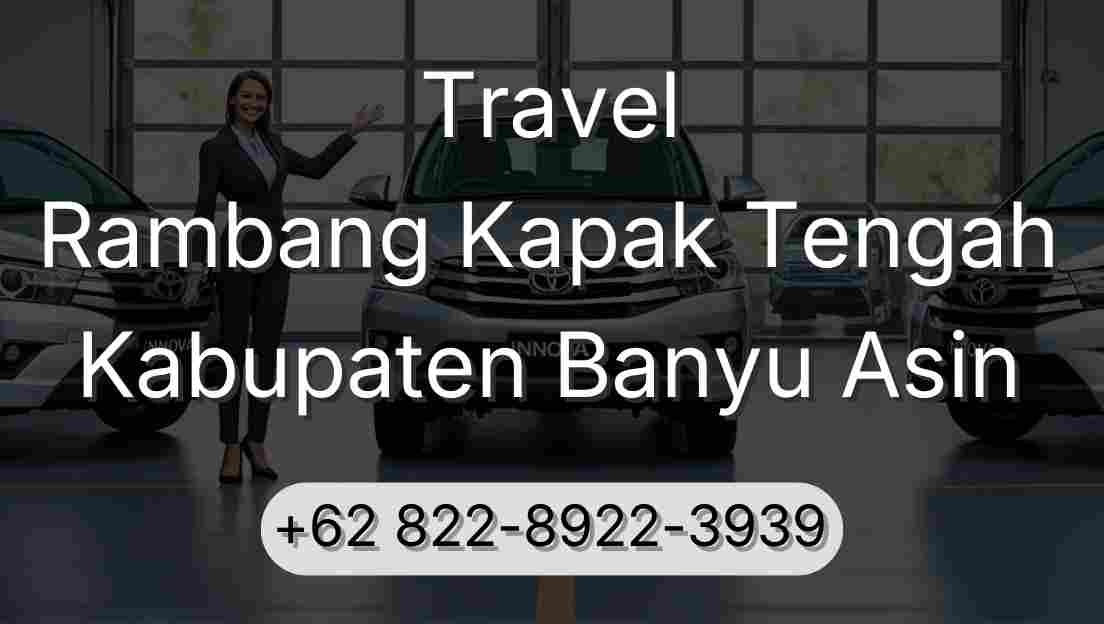 Travel Rambang Kapak Tengah Kabupaten Banyu Asin