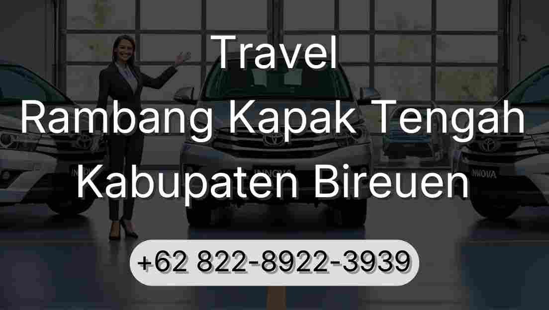 Travel Rambang Kapak Tengah Kabupaten Bireuen
