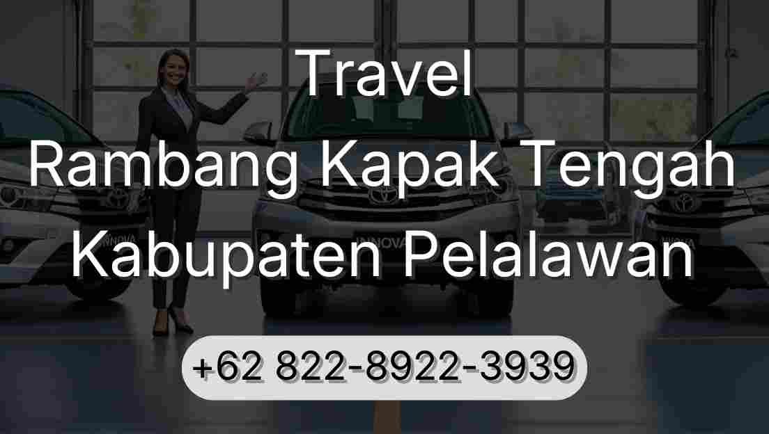 Travel Rambang Kapak Tengah Kabupaten Pelalawan