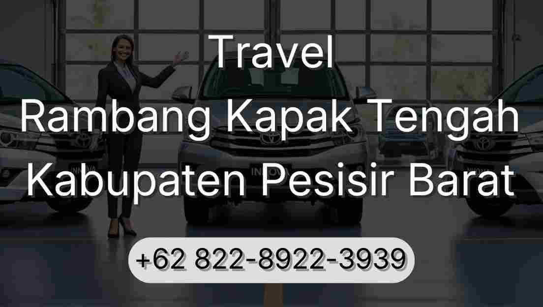 Travel Rambang Kapak Tengah Kabupaten Pesisir Barat