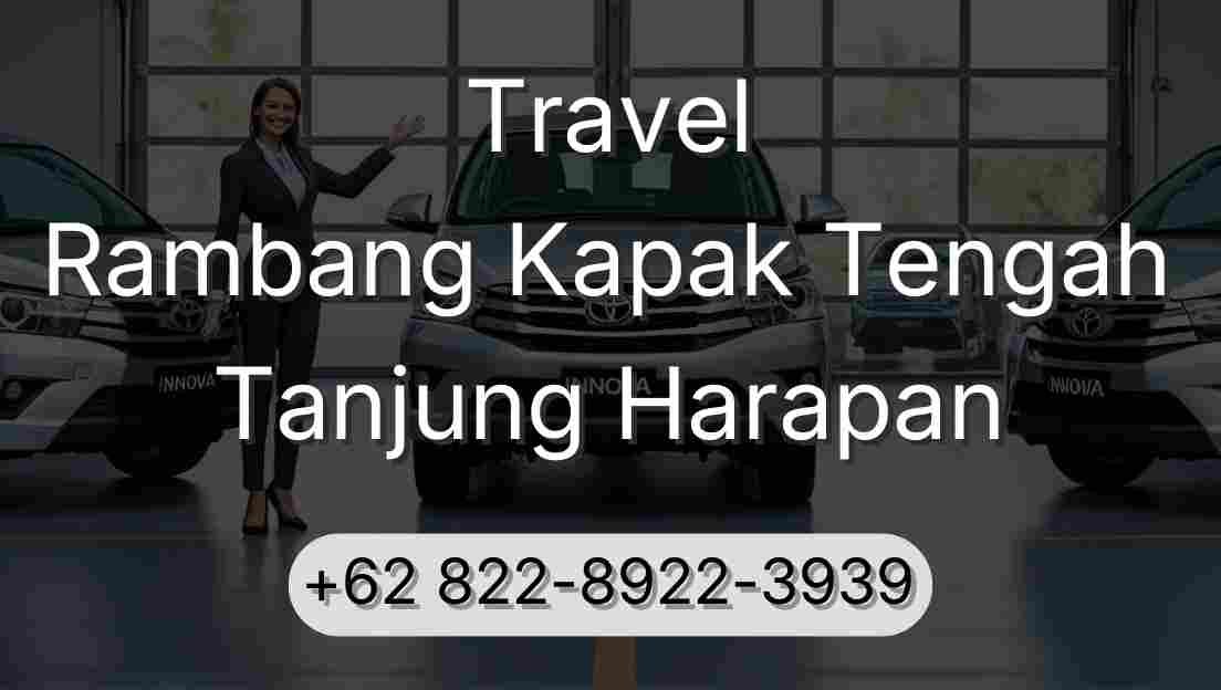 Travel Rambang Kapak Tengah Tanjung Harapan
